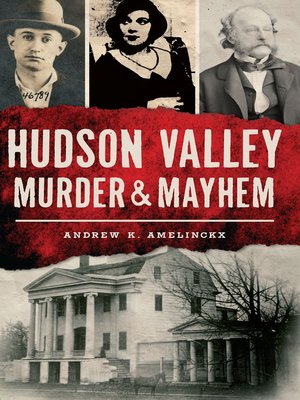cover image of Hudson Valley Murder & Mayhem